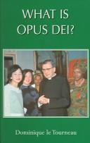 Cover of: What is Opus Dei?