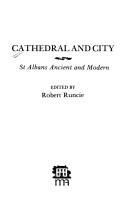 Cover of: Cathedral and city by edited by Robert Runcie.