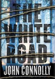 The white road by John Connolly