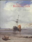 Cover of: Richard Parkes Bonington by Stephen Duffy