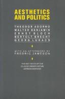 Aesthetics and Politics by Ernst Bloch, Walter Benjamin, Bertolt Brecht, György Lukács, Theodor W. Adorno