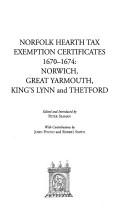 Norfolk hearth tax exemption certificates 1670-1674 by P. J. Seaman, Robert Smith