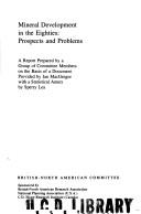 Cover of: Mineral development in the eighties: prospects and problems : a report