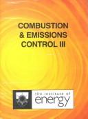 Cover of: Combustion and emissions control III | 