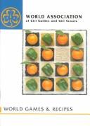 Cover of: World Games and Recipes
