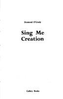 Cover of: Sing Me Creation (Gallery Books; [36])