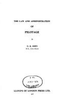 The law and administration of pilotage by G. K. Geen, G.K. Geen, R.P.A. Douglas