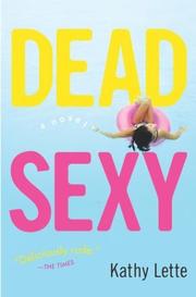 Cover of: Dead sexy: a novel