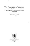 Cover of: The campaigns of Montrose by Stuart Reid