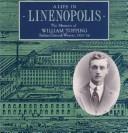 A life in Linenopolis by William Topping, E. O'Connor, Trevor Parkhill