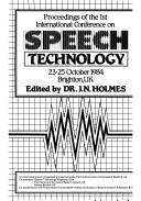 Proceedings of the 1st International Conference on Speech Technology by J. N. Holmes