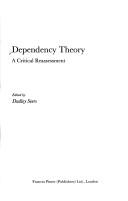 Cover of: Dependency theory: a critical reassessment