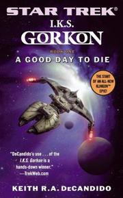 Star Trek IKS Gordon - A Good Day to Die by Keith R. A. DeCandido