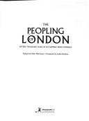 Cover of: The peopling of London: fifteen thousand years of settlement from overseas