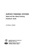 Surface finishing systems by George J. Rudzki