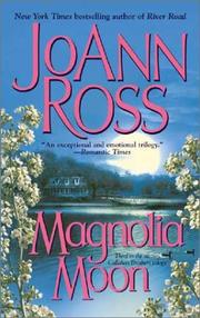 Cover of: Magnolia moon by JoAnn Ross