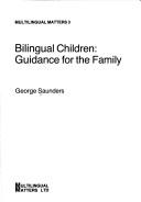 Cover of: Bilingual Children by George Saunders