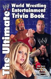 Cover of: The ultimate World Wrestling Entertainment trivia book