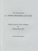 Cover of: Trees, wood and timber in Greek history by Oliver Rackham