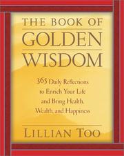 Cover of: The Book of Golden Wisdom by Lillian Too