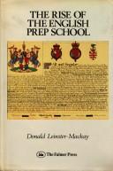 Cover of: The rise of the English prep school