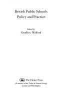 Cover of: British public schools: policy and practice