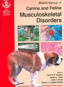 Cover of: BSAVA manual of canine and feline musculoskeletal disorders