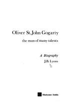 Cover of: Oliver St. John Gogarty: the man of many talents : a biography