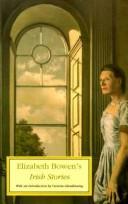 Cover of: Elizabeth Bowen's Irish stories.