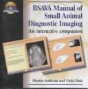 Cover of: Bsava Small Animal Diagnostic Imaging: An Interactive Companion