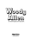 Cover of: Woody Allen, an illustrated biography | Myles Palmer