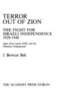 Cover of: Terror Out of Zion by J. Bowyer Bell