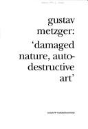 Cover of: Damaged Nature, Auto Destructive Art