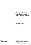 Cover of: Coinage and society in Britain and Gaul: some current problems