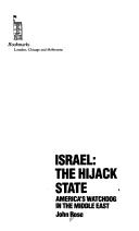 Israel, the hijack state by John Rose