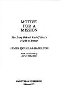 Cover of: Motive for a mission by James Douglas-Hamilton