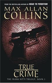 True Crime by Max Allan Collins