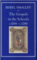 Cover of: The Gospels in the Schools, C. 1100-C. 1280 (History Series (Hambledon Press), V. 41.) by Beryl Smalley