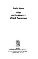 Cover of: Hitler and the quest for world dominion | Geoffrey Stoakes
