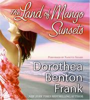 Cover of: Land of Mango Sunsets, The CD by Dorothea Benton Frank