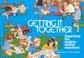 Cover of: Getting It Together