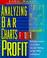 Cover of: Analyzing Bar Charts for Profits