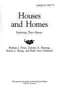 Cover of: Houses and Homes: Exploring Their History (Aaslh Nearby History Series Volume 2)