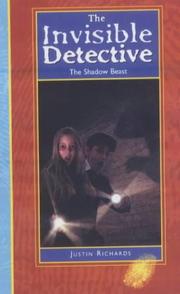 Cover of: The Shadow Beast (Invisible Detective) by Justin Richards