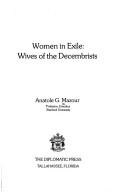 Cover of: Women in exile: wives of the Decembrists