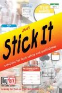 Cover of: Just stick it: solutions for food safety and profitability