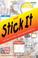 Cover of: Just Stick It