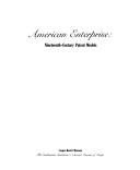 Cover of: American enterprise: nineteenth-century patent models.