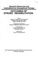 Cover of: Outcomes of stroke rehabilitation: research resources and implications for occupational therapy