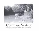 Cover of: Common waters: a story of life along the Red River of the North